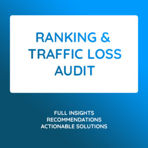 Ranking & Traffic Recovery Audit